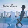 Souma - Better Days - Single